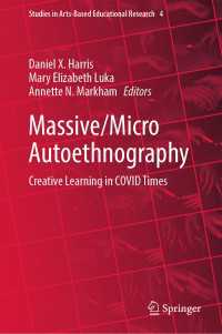 Massive/Micro Autoethnography : Creative Learning in COVID Times