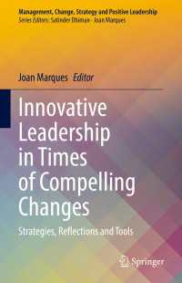 Innovative Leadership in Times of Compelling Changes : Strategies, Reflections and Tools