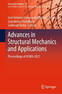 Advances in Structural Mechanics and Applications : Proceedings of ASMA-2021