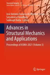 Advances in Structural Mechanics and Applications : Proceedings of ASMA-2021 (Volume 3)