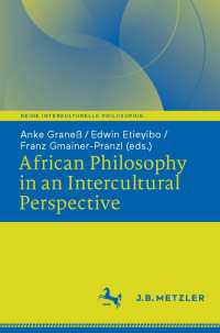 African Philosophy in an Intercultural Perspective〈1st ed. 2022〉
