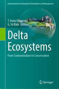 Delta Ecosystems : From Contamination to Conservation