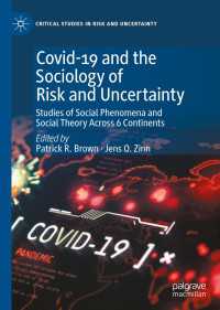 COVID-19とリスクと不確実性の社会学<br>Covid-19 and the Sociology of Risk and Uncertainty : Studies of Social Phenomena and Social Theory Across 6 Continents