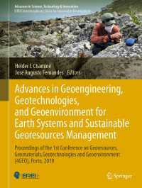 Advances in Geoengineering, Geotechnologies, and Geoenvironment for Earth Systems and Sustainable Georesources Management : Proceedings of the 1st Conference on Georesources, Geomaterials, Geotechnologies and Geoenvironment (4GEO), Porto, 2019