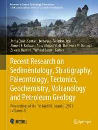 Recent Research on Sedimentology, Stratigraphy, Paleontology, Tectonics, Geochemistry, Volcanology and Petroleum Geology : Proceedings of the 1st MedGU, Istanbul 2021 (Volume 2)