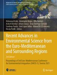 Recent Advances in Environmental Science from the Euro-Mediterranean and Surrounding Regions (3rd Edition) : Proceedings of 3rd Euro-Mediterranean Conference for Environmental Integration (EMCEI-3), Tunisia 2021