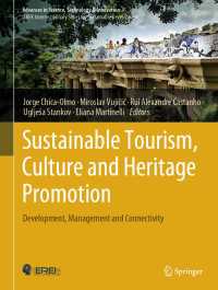 Sustainable Tourism, Culture and Heritage Promotion : Development, Management and Connectivity
