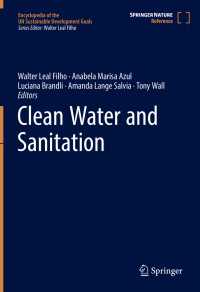 SDGs百科事典（全１７巻）【SDG６】安全な水と衛生<br>Clean Water and Sanitation〈1st ed. 2022〉