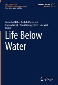 SDGs百科事典（全１７巻）【SDG１４】海洋資源保全<br>Life Below Water〈1st ed. 2022〉