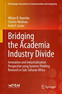 Bridging the Academia Industry Divide : Innovation and Industrialisation Perspective using Systems Thinking Research in Sub-Saharan Africa
