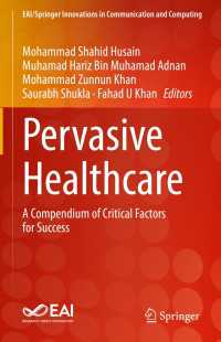 Pervasive Healthcare : A Compendium of Critical Factors for Success