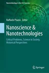 Nanoscience & Nanotechnologies : Critical Problems, Science in Society, Historical Perspectives