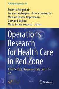 Operations Research for Health Care in Red Zone : ORAHS 2022, Bergamo, Italy, July 17–22