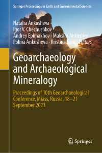 Geoarchaeology and Archaeological Mineralogy : Proceedings of 10th Geoarchaeological Conference, Miass, Russia, 18–21 September 2023
