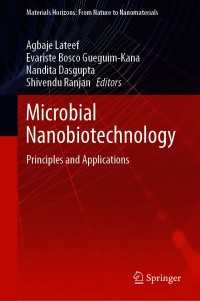 微生物ナノバイオ技術：原理と応用<br>Microbial Nanobiotechnology : Principles and Applications