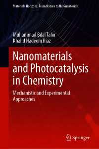Nanomaterials and Photocatalysis in Chemistry : Mechanistic and Experimental Approaches