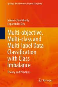 Multi-objective, Multi-class and Multi-label Data Classification with Class Imbalance : Theory and Practices