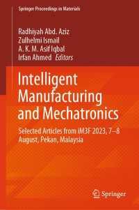 Intelligent Manufacturing and Mechatronics : Selected Articles from iM3F 2023, 7–8 August, Pekan, Malaysia