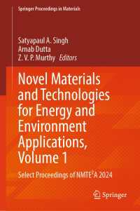 Novel Materials and Technologies for Energy and Environment Applications, Volume 1 : Select Proceedings of NMTE2A 2024