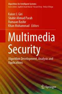 Multimedia Security : Algorithm Development, Analysis and Applications