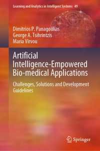 Artificial Intelligence-Empowered Bio-medical Applications : Challenges, Solutions and Development Guidelines