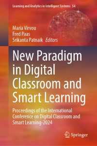 New Paradigm in Digital Classroom and Smart Learning : Proceedings of the International Conference on Digital Classroom and Smart Learning-2024