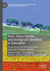 Race, Class, Gender, and Immigrant Identities in Education : Perspectives from First and Second Generation Ethiopian Students