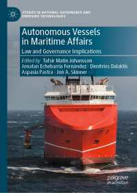 Autonomous Vessels in Maritime Affairs : Law and Governance Implications