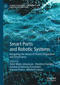 Smart Ports and Robotic Systems : Navigating the Waves of Techno-Regulation and Governance