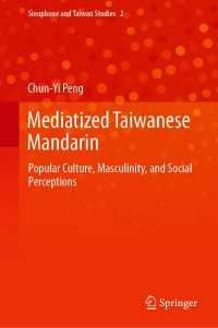 Mediatized Taiwanese Mandarin : Popular Culture, Masculinity, and Social Perceptions