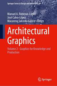 Architectural Graphics : Volume 2 - Graphics for Knowledge and Production