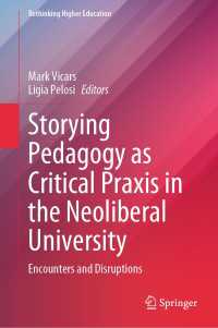 Storying Pedagogy as Critical Praxis in the Neoliberal University : Encounters and Disruptions