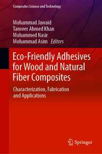 Eco-Friendly Adhesives for Wood and Natural Fiber Composites : Characterization, Fabrication and Applications