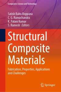 Structural Composite Materials : Fabrication, Properties, Applications and Challenges
