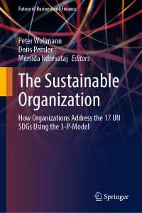 The Sustainable Organization : How Organizations Address the 17 UN SDGs Using the 3-P-Model