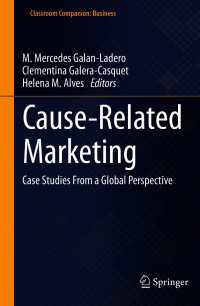コーズ・マーケティング事例研究：グローバルな視点<br>Cause-Related Marketing : Case Studies From a Global Perspective