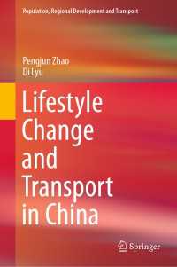 Lifestyle Change and Transport in China〈1st ed. 2022〉
