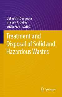 Treatment and Disposal of Solid and Hazardous Wastes〈1st ed. 2022〉