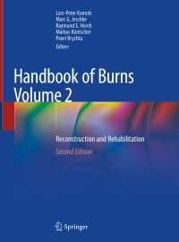熱傷ハンドブック（第２版）第２巻：再建・リハビリ<br>Handbook of Burns Volume 2〈Second Edition 2020〉 : Reconstruction and Rehabilitation（2）