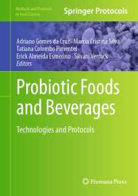 Probiotic Foods and Beverages : Technologies and Protocols