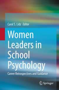 Women Leaders in School Psychology : Career Retrospectives and Guidance