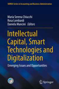 Intellectual Capital, Smart Technologies and Digitalization : Emerging Issues and Opportunities