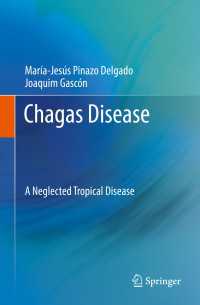 Chagas Disease : A Neglected Tropical Disease