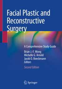 Facial Plastic and Reconstructive Surgery〈Second Edition 2021〉 : A Comprehensive Study Guide（2）