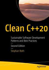 Clean C++20〈Second Edition〉 : Sustainable Software Development Patterns and Best Practices（2）