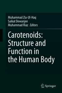 カロチノイド：人体における構造と機能<br>Carotenoids: Structure and Function in the Human Body