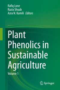 Plant Phenolics in Sustainable Agriculture : Volume 1