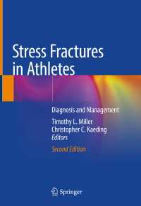 アスリートの圧力骨折の診断と治療（第２版）<br>Stress Fractures in Athletes〈Second Edition 2020〉 : Diagnosis and Management（2）