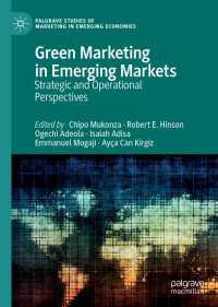 新興市場におけるグリーン・マーケティング<br>Green Marketing in Emerging Markets : Strategic and Operational Perspectives