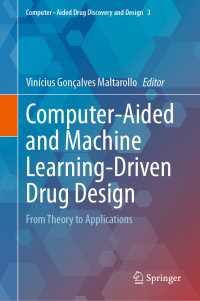 Computer-Aided and Machine Learning-Driven Drug Design : From Theory to Applications
